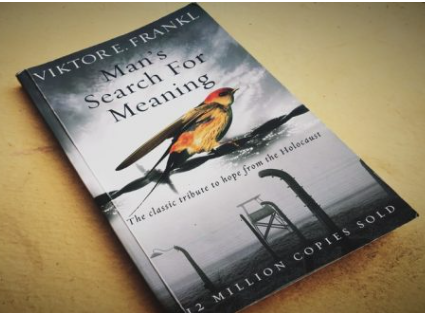 Man’s Search for Meaning